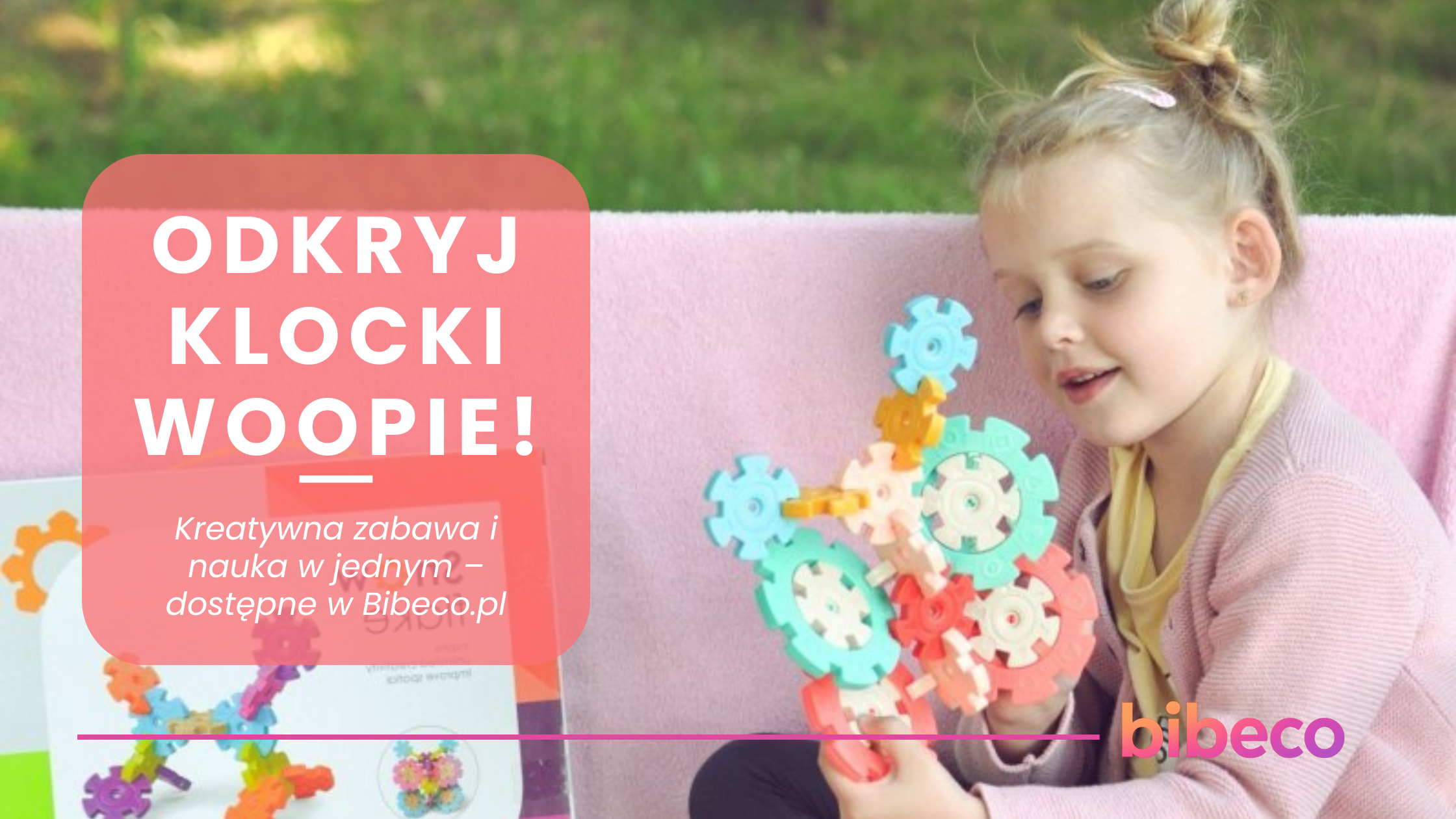 Klocki konstrukcyjne – zabawa, która rozwija